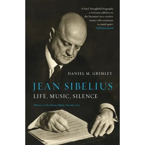 Jean Sibelius: Life, Music, Silence - Paperback