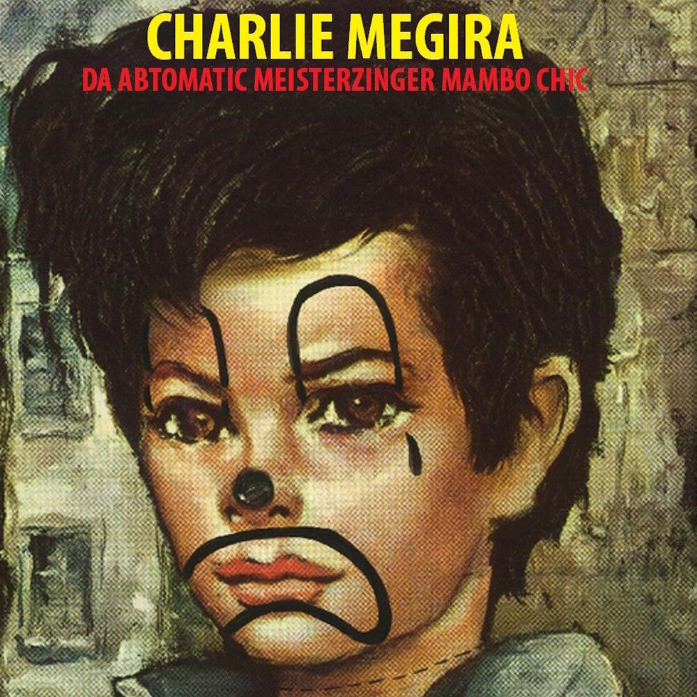 the album cover for Charlie Megira - Abtomatic Miesterzinger Mambo Chic (Red Black)