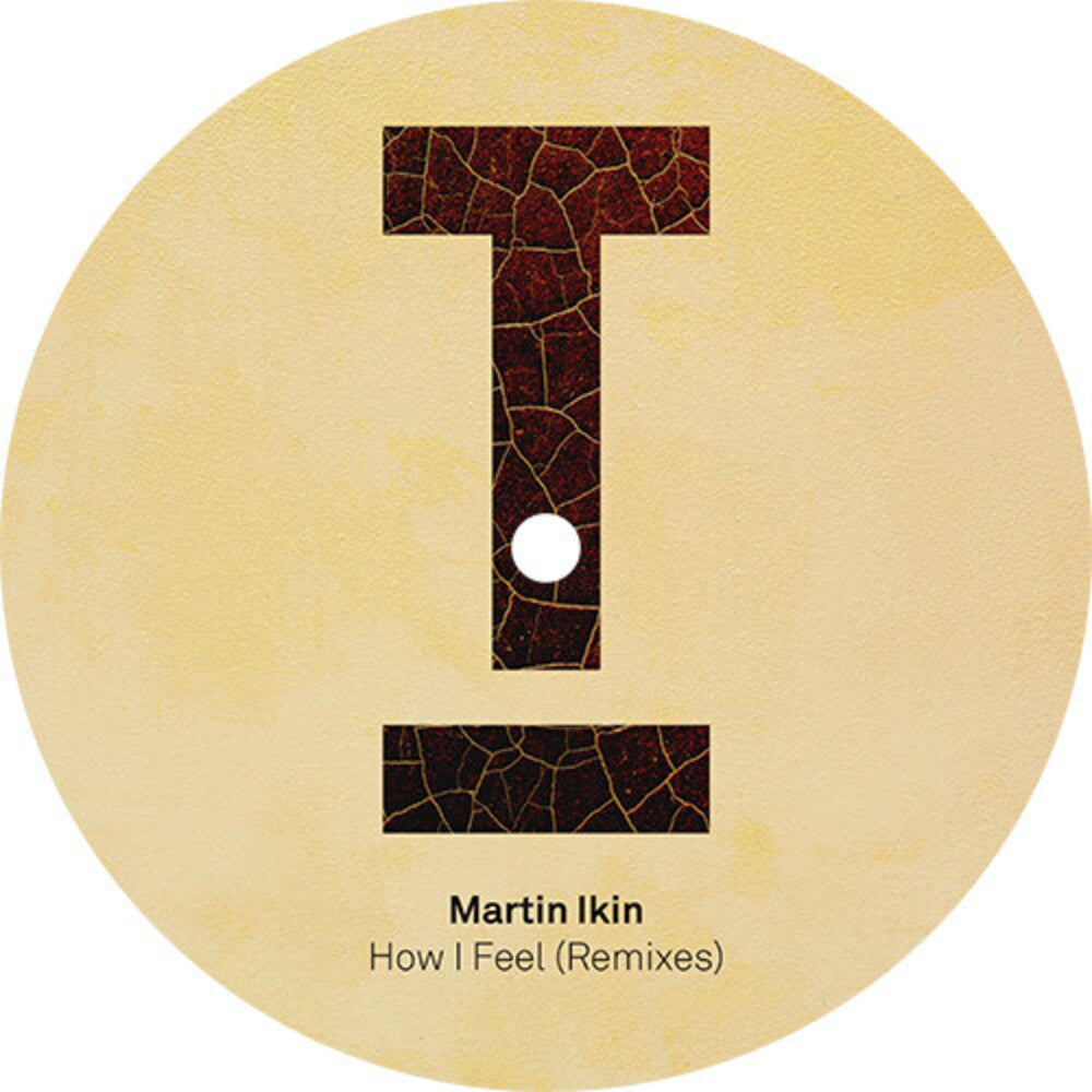 the album cover for Martin Ikin - How I Feel (Remixes)