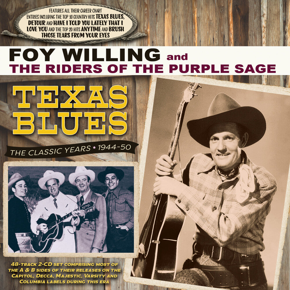 Foy Willings & The Riders Of The Purple Sage - Texas Blues: The Classic Years 1944-50 Music CD
