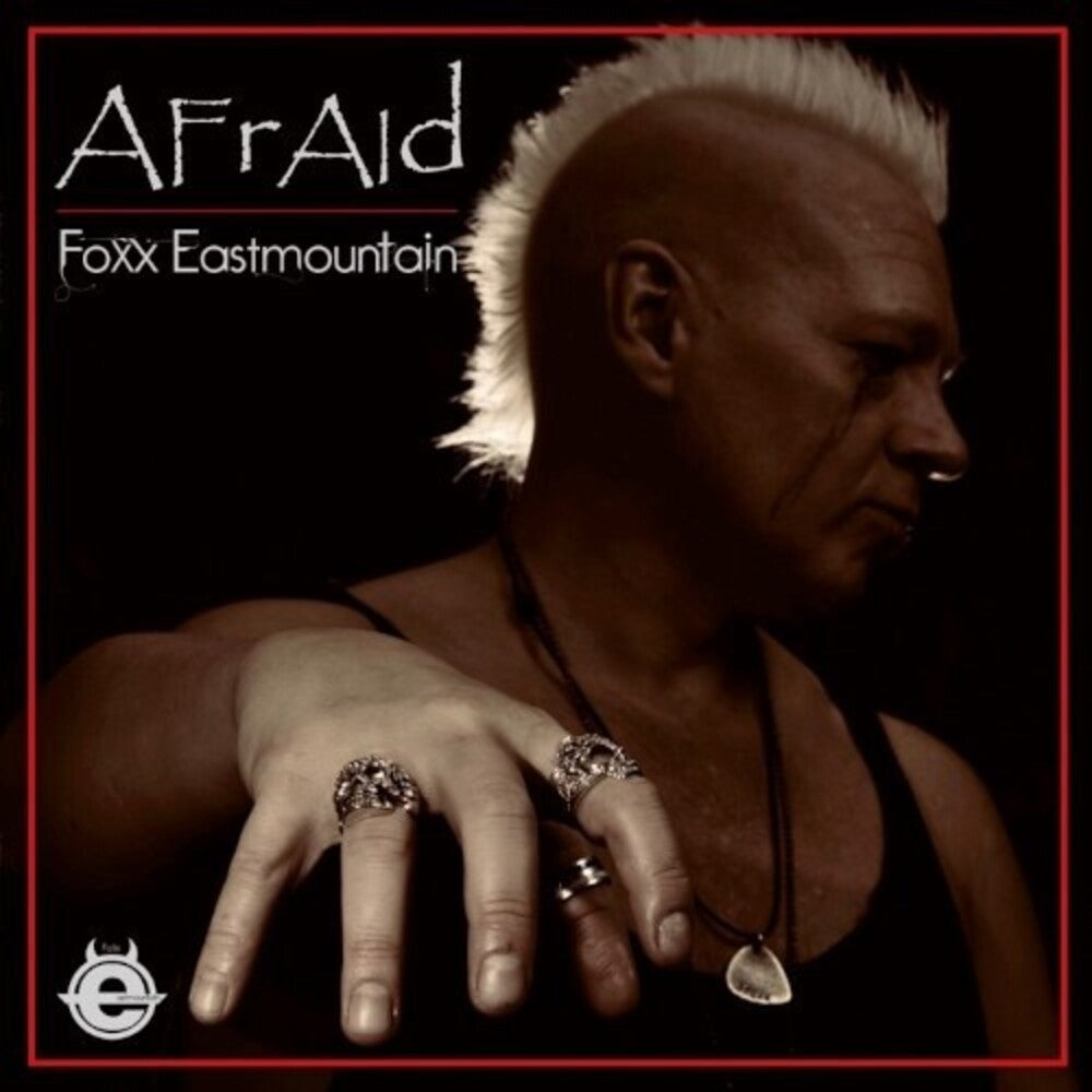 the album cover for Foxx Eastmountain - Afraid