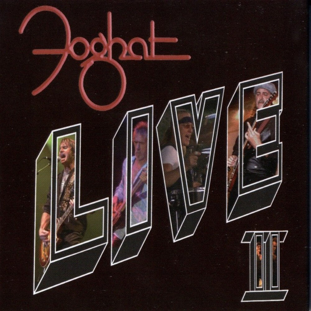 the album cover for Foghat - Live II