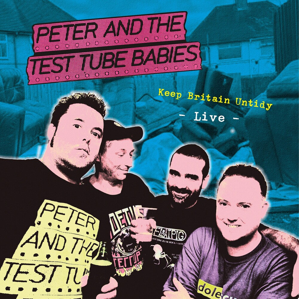 the album cover for Peter & Test Tube Babies - Keep Britain Untidy