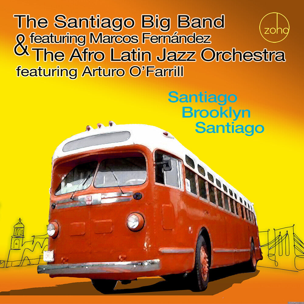 Santiago Big Band & The Afro Latin Jazz Orchestra - Santiago Brooklyn Santiago Music CD
