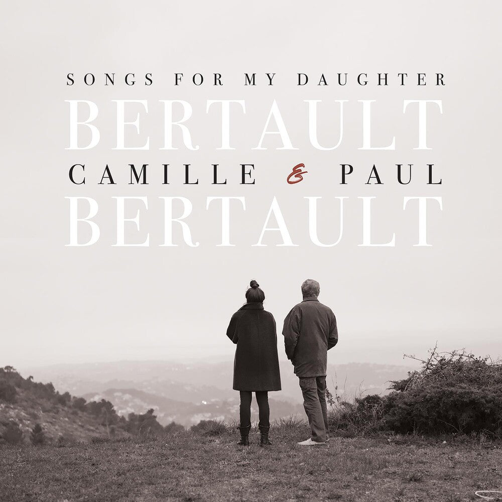 the album cover for Camille Bertault / Bertault,Paul - Songs For My Daughter