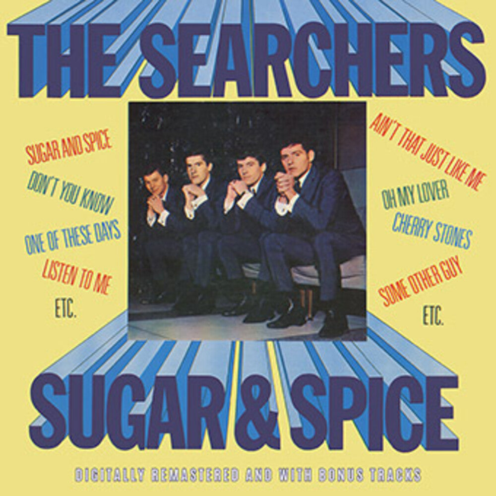 the album cover for Searchers - Sugar & Spice Plus Bonus Tracks (Bonus Tracks)
