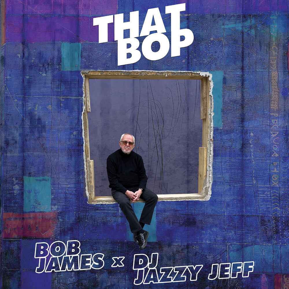the album cover for Bob James / Dj Jazzy Jeff - That Bop / Shamboozie (Blk)