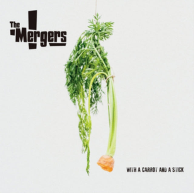 The Mergers - With A Carrot And A Stick - LP Vinyl
