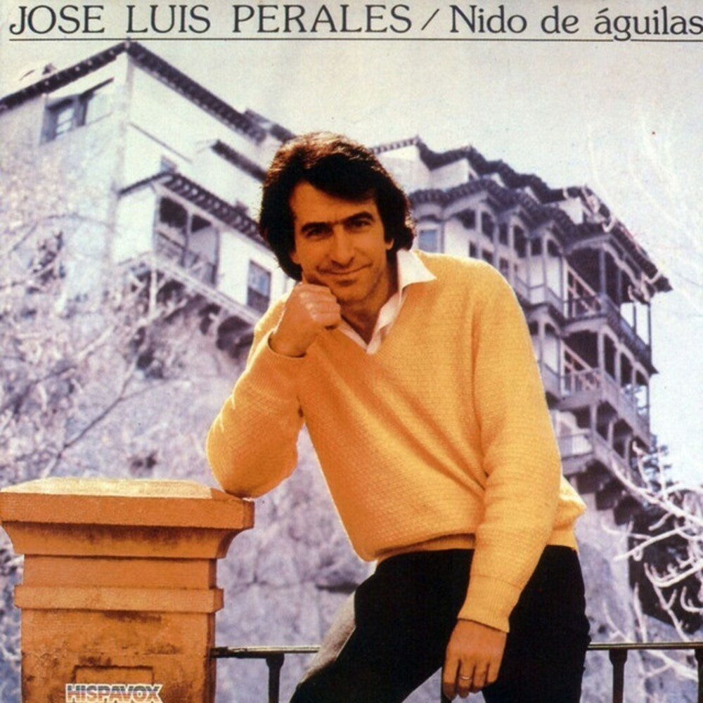 the album cover for Jose Perales Luis - Nido De Aguilas (Hol)