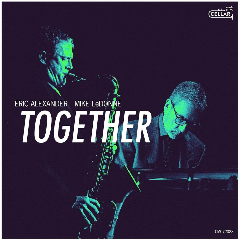 the album cover for Eric Alexander & Mike,Ledonne - Together