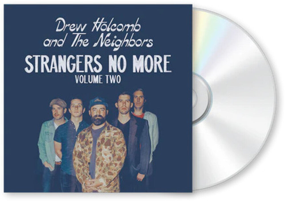 the album cover for Drew Holcomb & The Strangers - Strangers No More: Volume Two