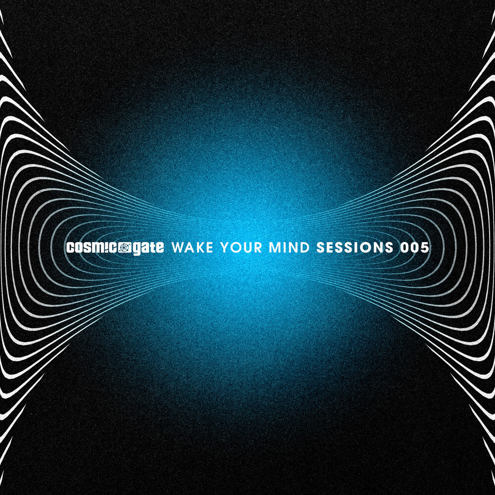 Cosmic Gate - Wake Your Mind Sessions 005 Music CD