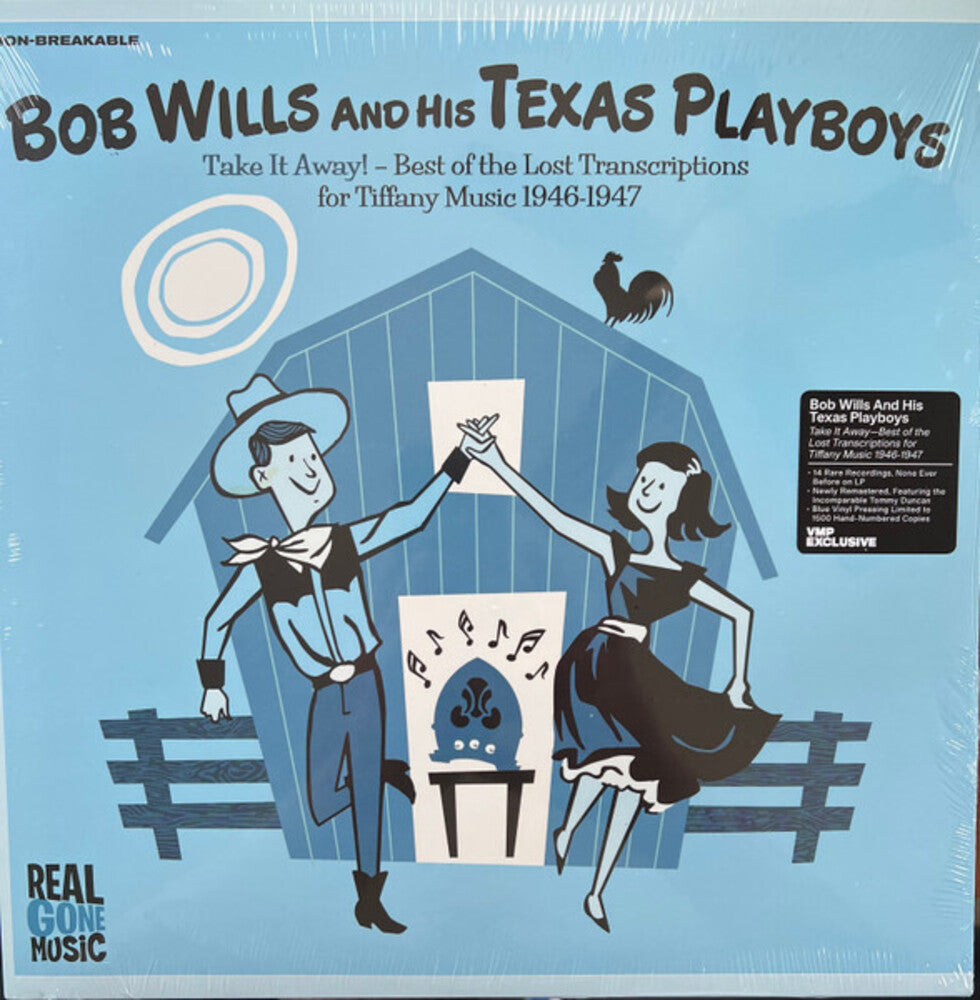 the album cover for Bob Wills & His Texas Playboys - Take It Away: Best Of The Lost Transcriptions For