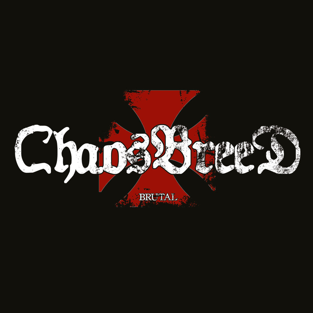 the album cover for Chaosbreed - Brutal (Ger)