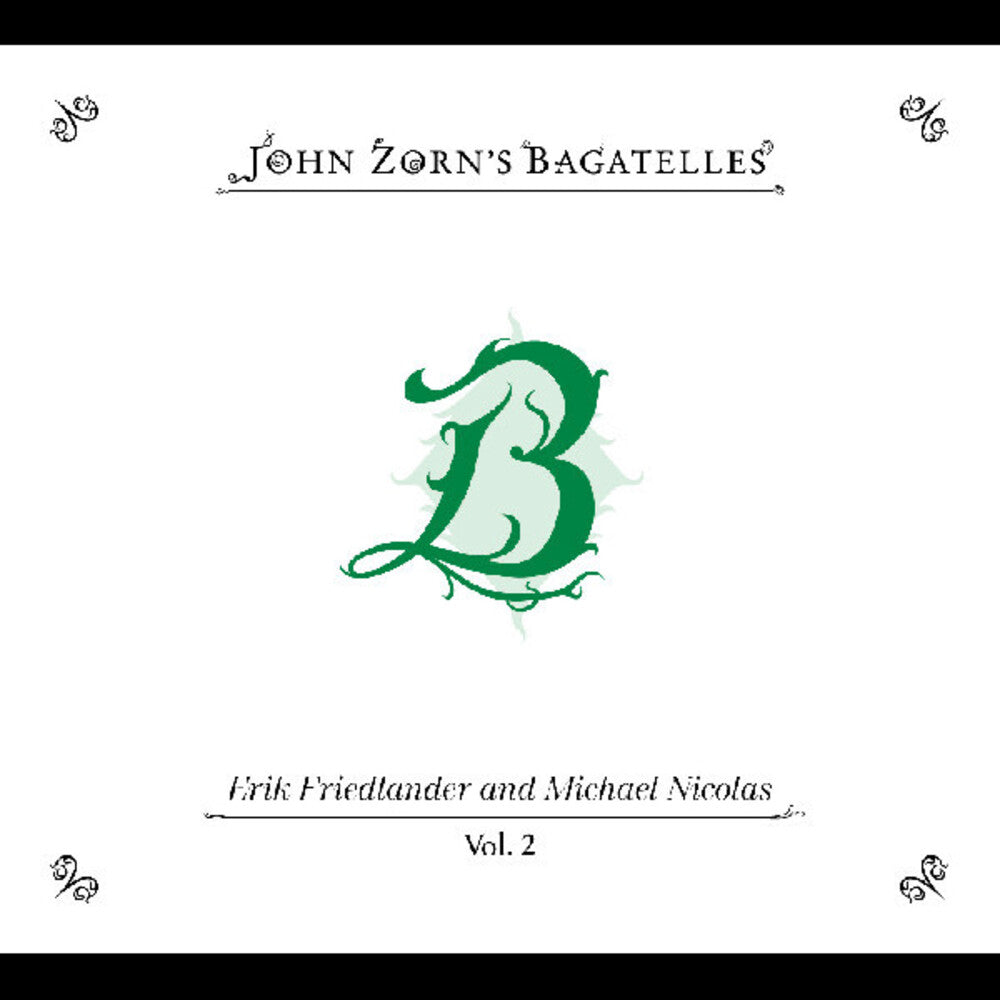 John Zorn - Bagatelles Vol. 2 Erik Friedlander And Michael Music CD