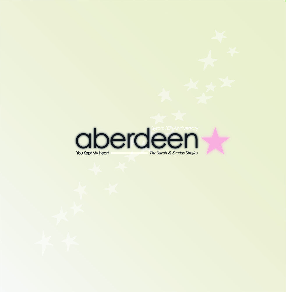 the album cover for Aberdeen - You Kept My Heart (The Sarah & Sunday Singles)