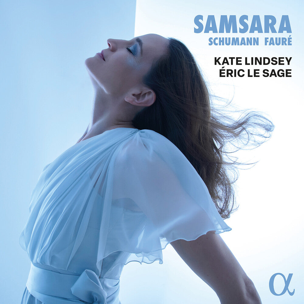 the album cover for Faure / Schumann - Schumann & Faure: Samsara