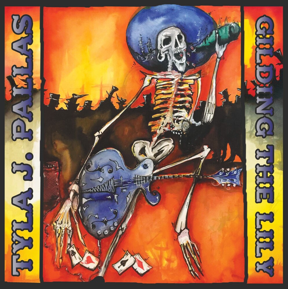 Tyla J Pallas - Gilding The Lily (Uk) Music CD