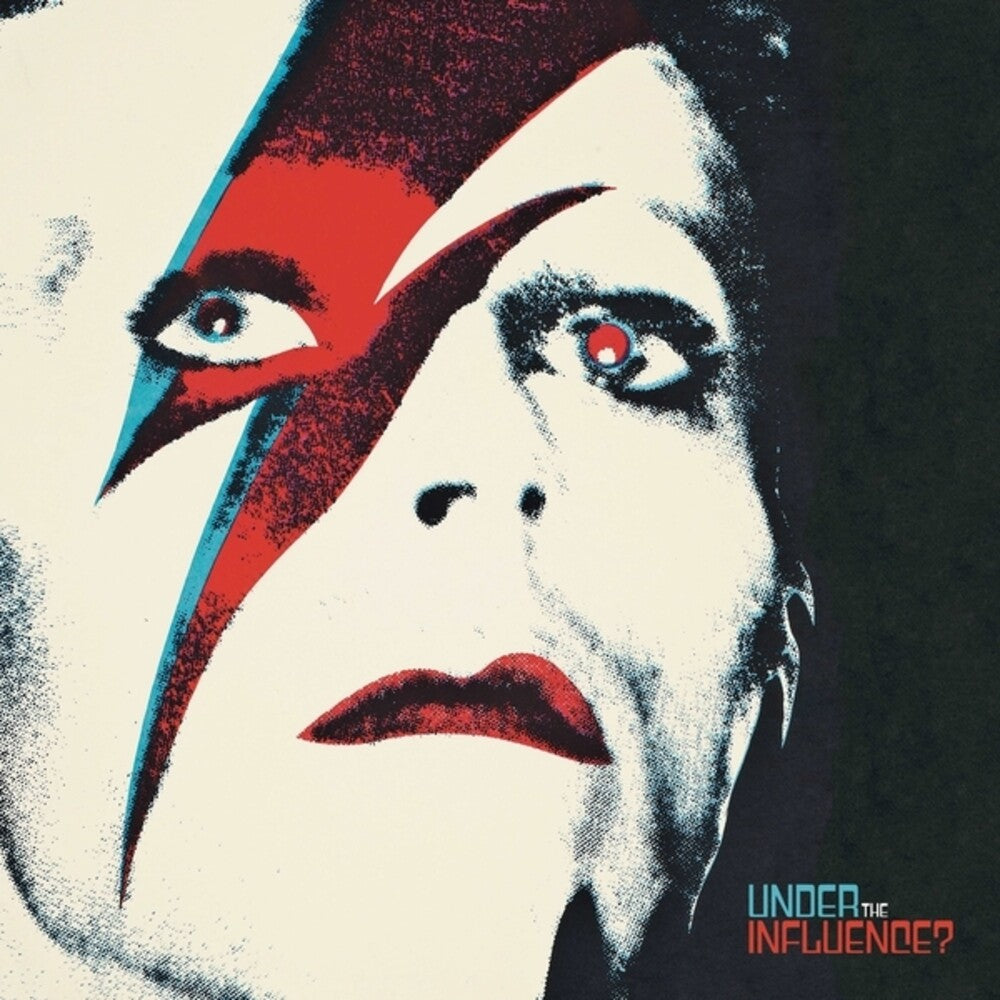the album cover for David Bowie: Under The Influence / Various - David Bowie: Under The Influence / Various