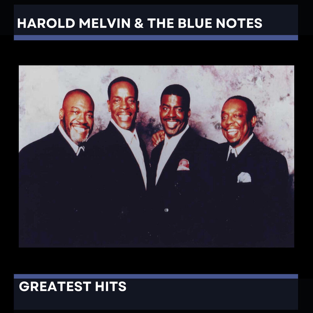 the album cover for Harold Melvin & The Blue Notes - Harold Melvin & The Blue Notes' Greatest Hits