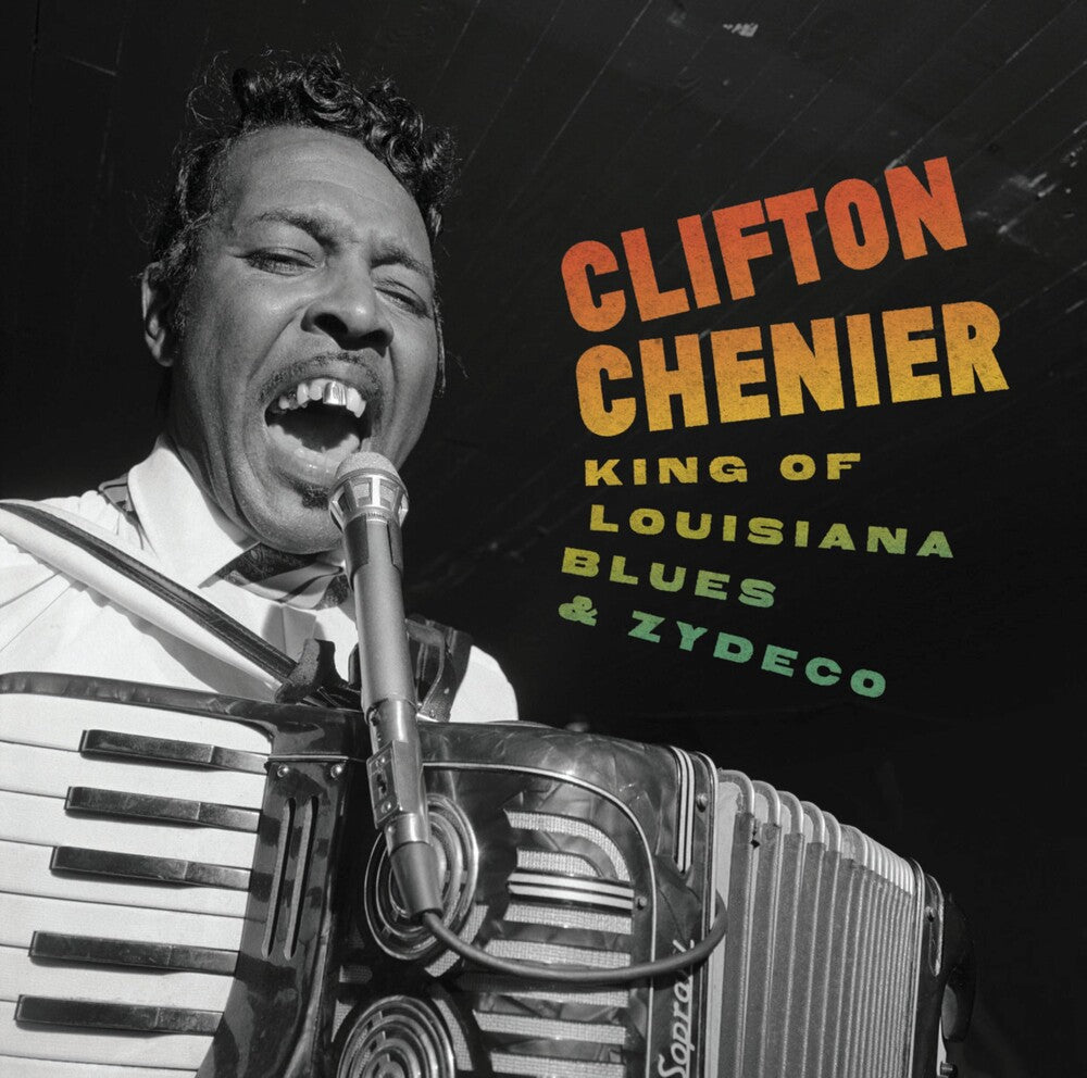 the album cover for Clifton Chenier - King Of Louisiana Blues & Zydeco (Box)