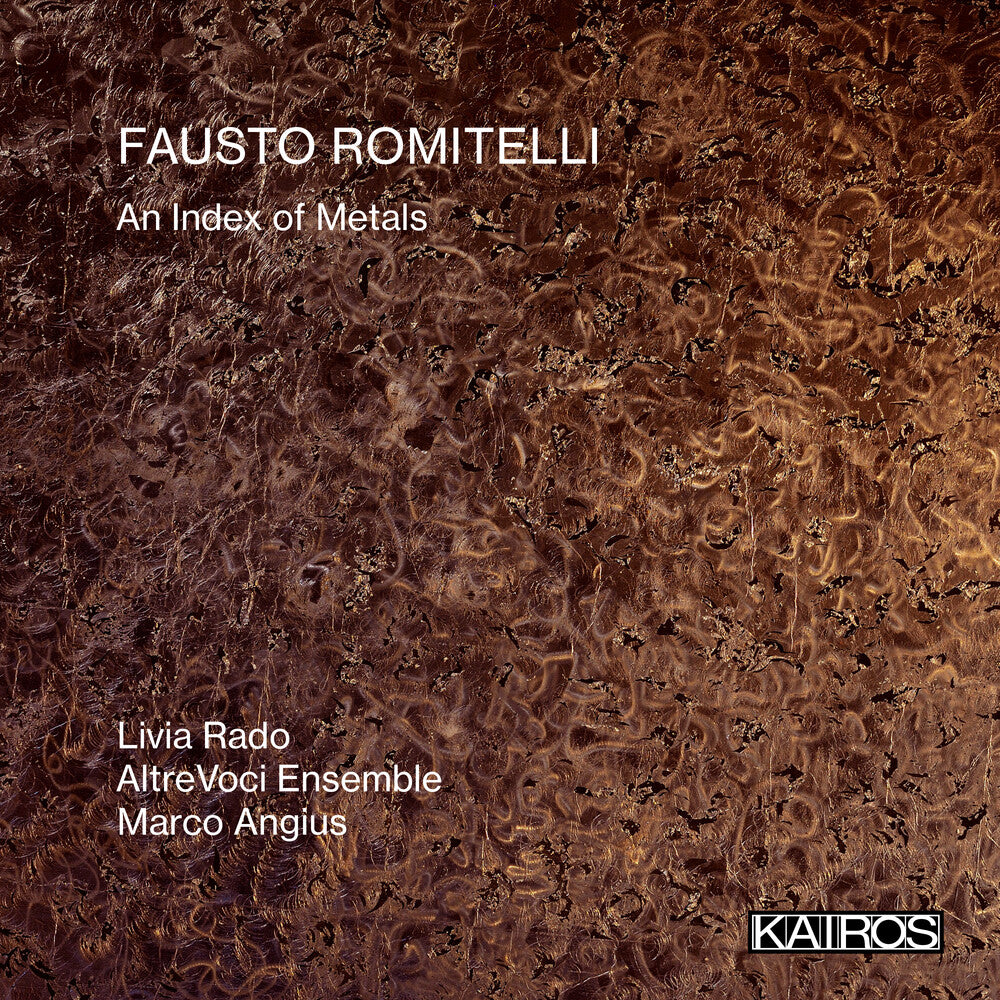 the album cover for Livia Rado / Altrevoci Ensemble / Angius,Marco - Fausto Romitelli: An Index Of Metals