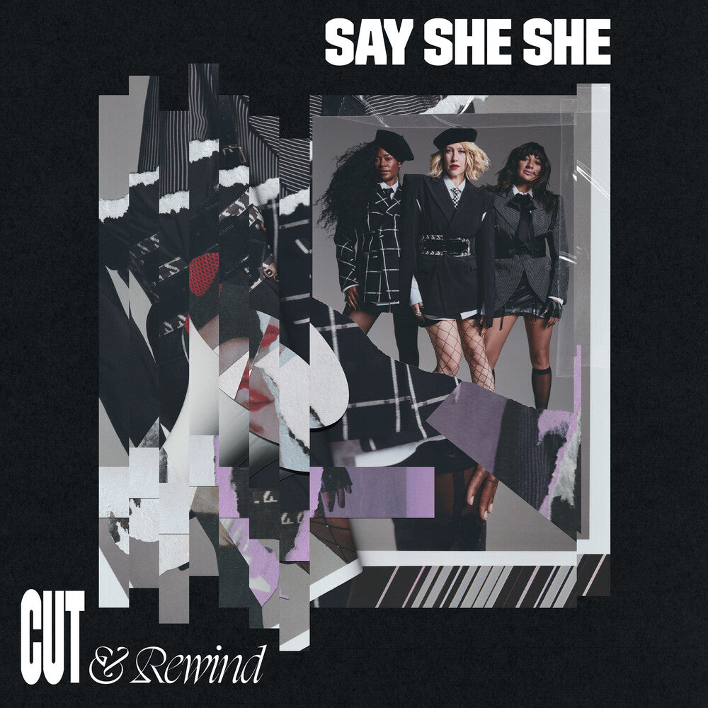 Say She She - Cut & Rewind Music CD