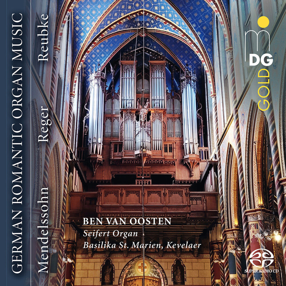 the album cover for Ben Oosten Van - German Romantic Organ Music