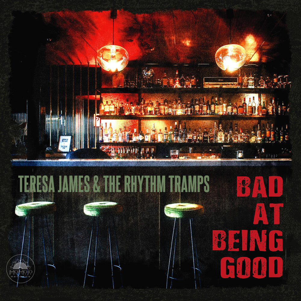 the album cover for Teresa James & Rhythm Tramps - Bad At Being Good