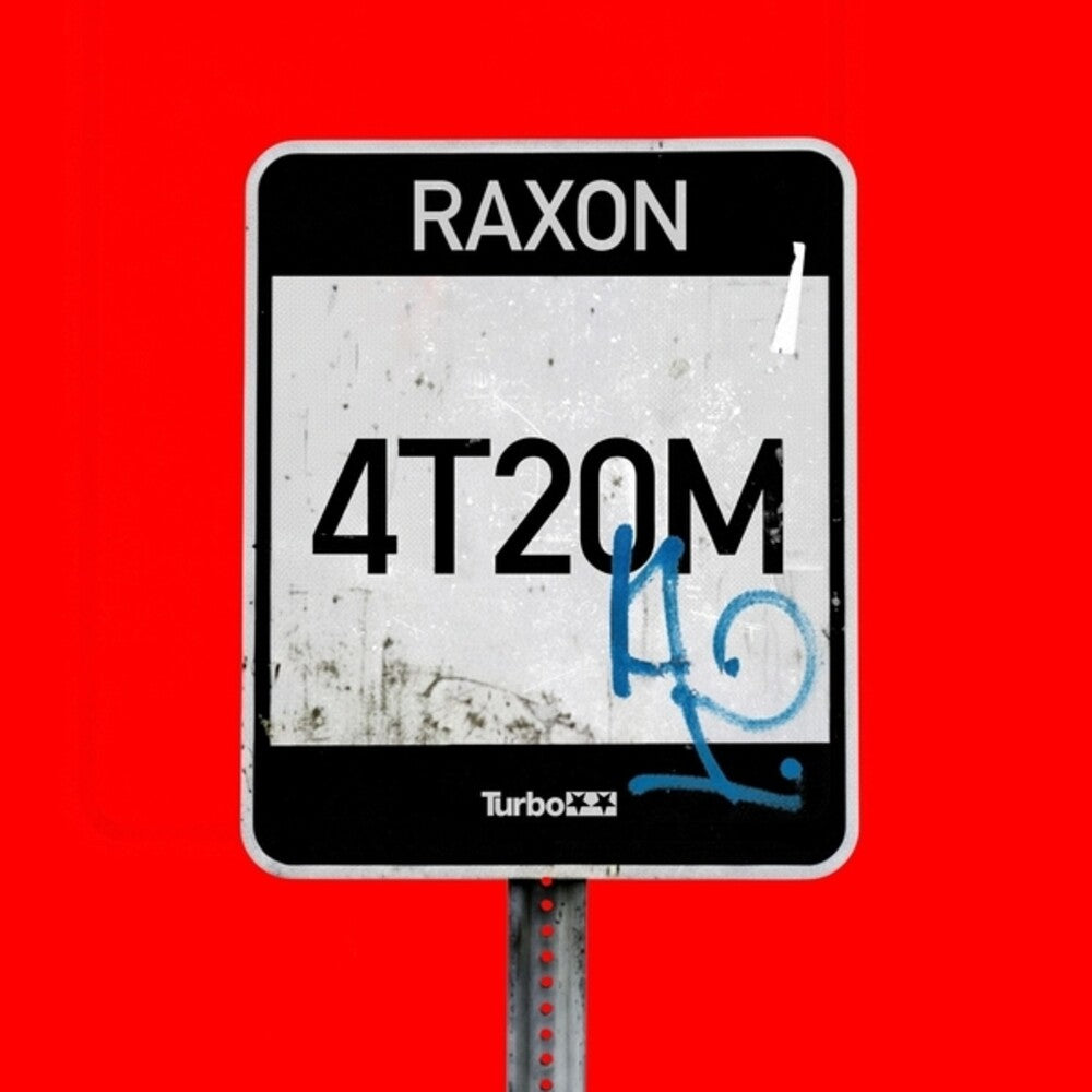 the album cover for Raxon - 4t20m