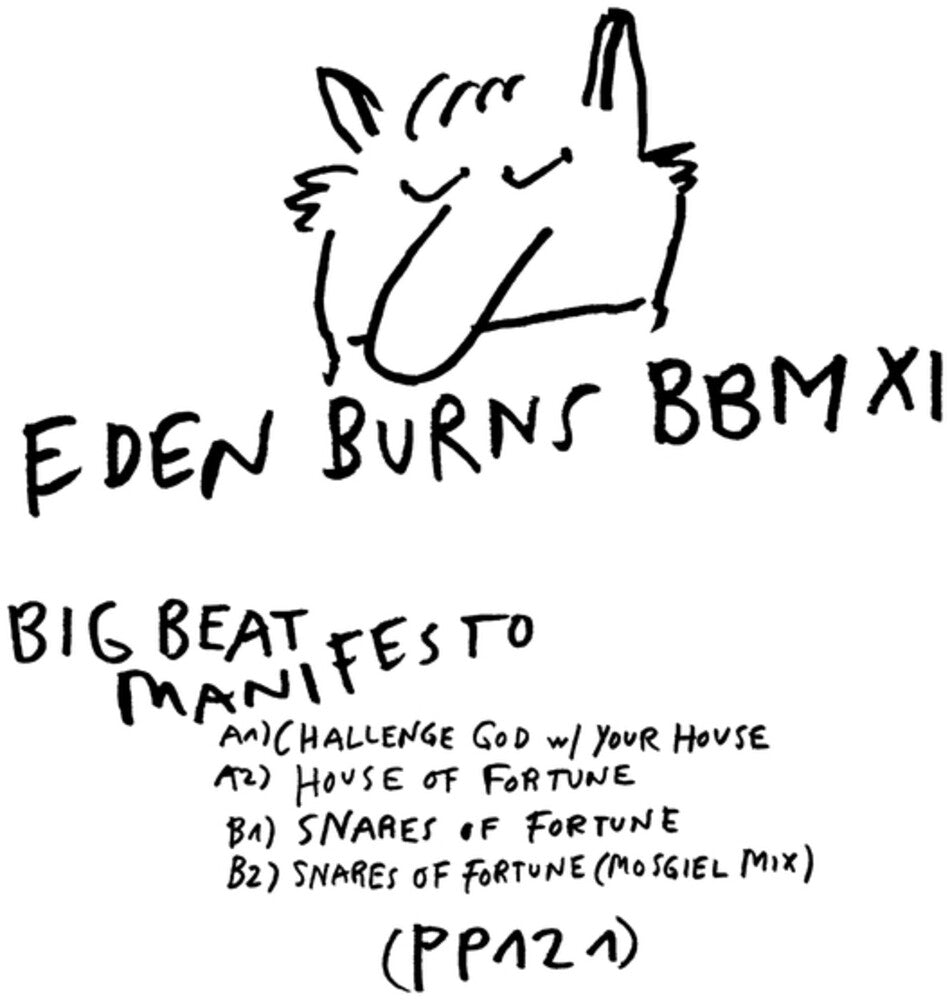 the album cover for Eden Burns - Big Beat Manifesto Vol Xi (Ep)