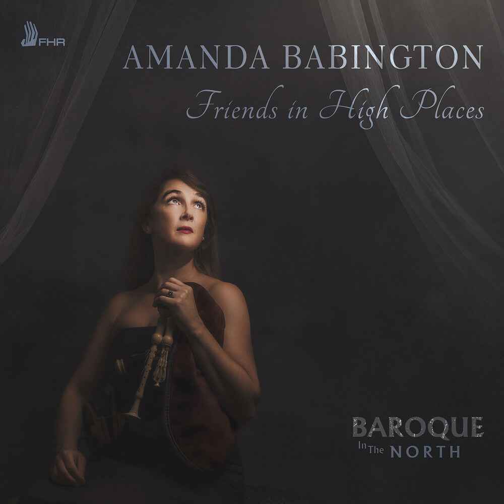 the album cover for Amanda/ Baroque in the North Babington - Amanda Babington: Friends in High Places