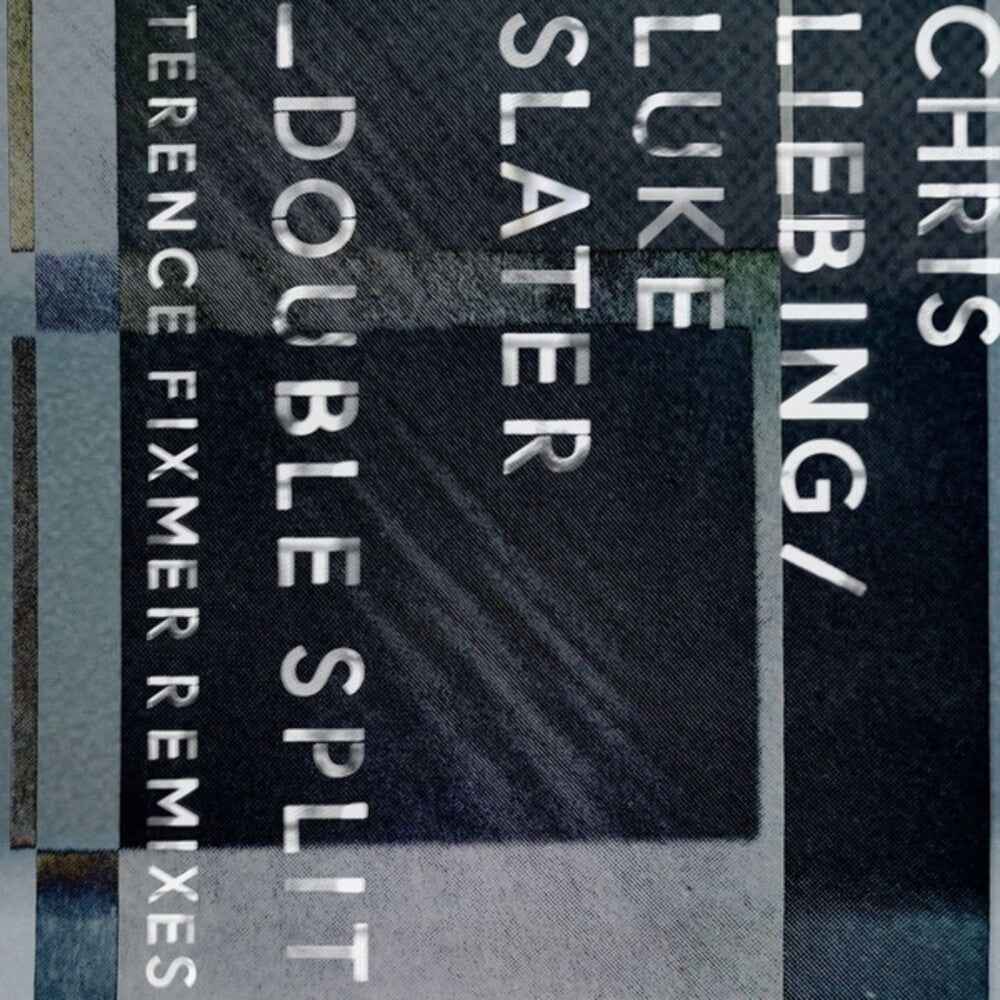 the album cover for Chris & Luke Slater Liebing - Double Split (terence Fixmer Remixes)