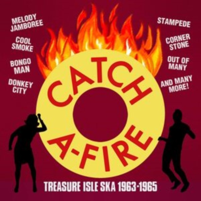 Catch A Fire Treasure Isle Ska (1963-1965)