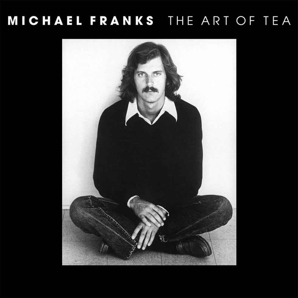 the album cover for Michael Franks - Art of Tea
