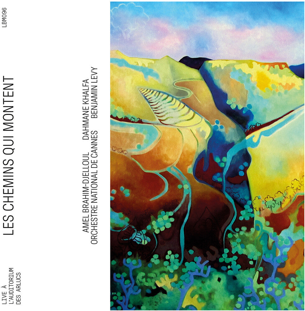 the album cover for Amel Djelloul Brahim - Les Chemins Qui Montent (Live)