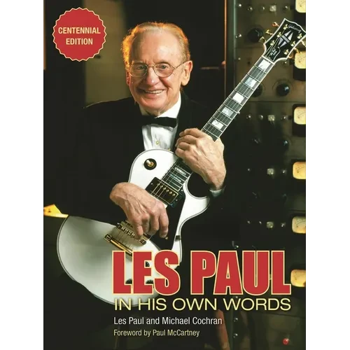 Les Paul in His Own Words