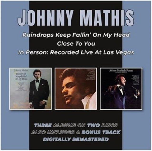 Johnny Mathis - Raindrops Keep Fallin' On My Head / Close To You / In Person (2CD)