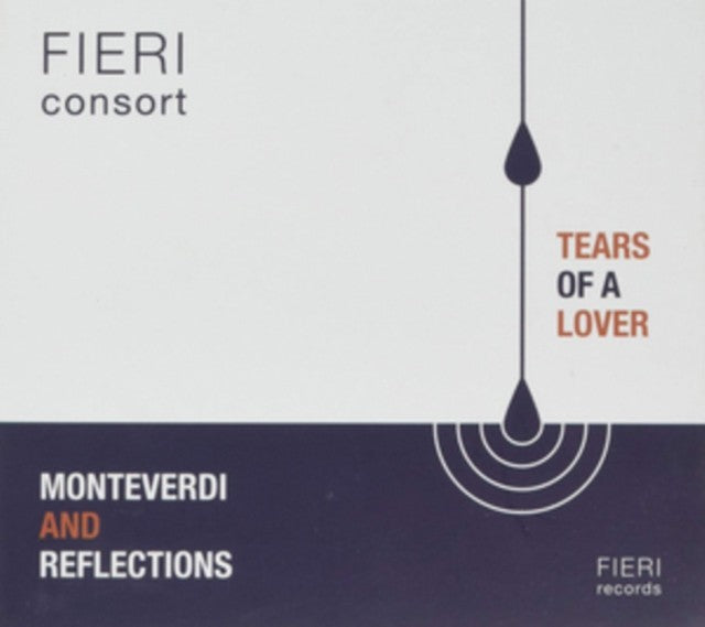Tears Of A Lover - Monteverdi And Reflections