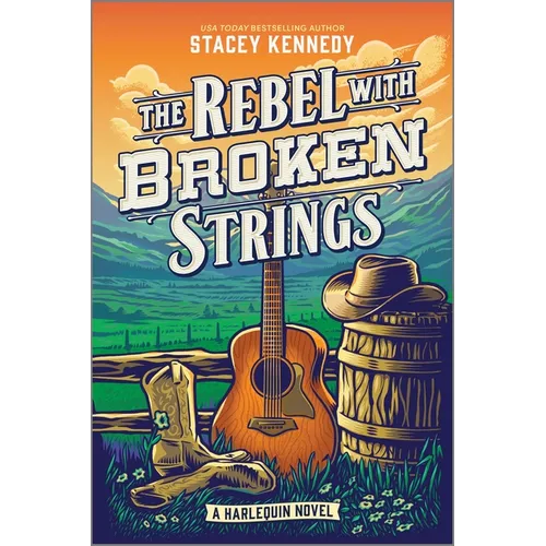 The Rebel with Broken Strings: A Spicy Western Romance Featuring Country Music