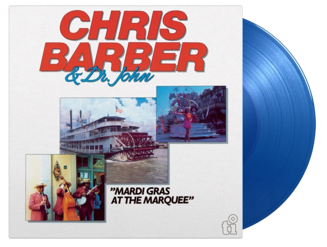 Chris & Dr. John Barber - Mardi Gras At The Marquee (2LP/Limited/Blue Vinyl/180G/Numbered)