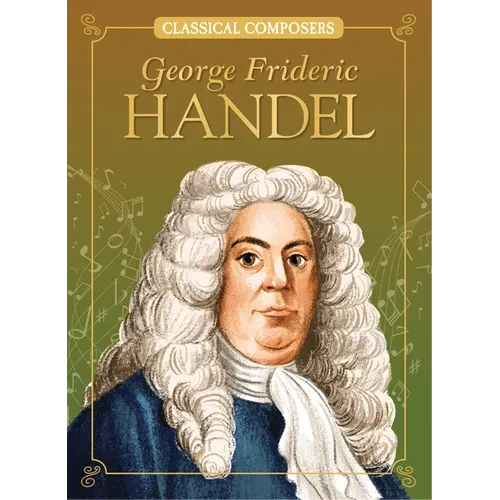 George Frideric Handel