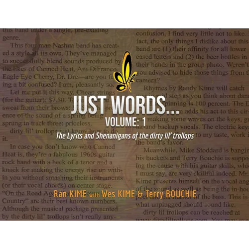 Just Words: Volume 1: The Lyrics & Shenanigans of the dirty lil' trollops