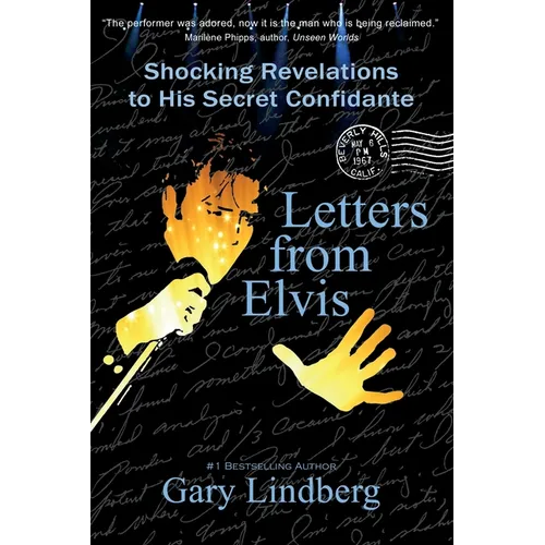Letters from Elvis: Shocking Revelations to a Secret Confidante - Paperback