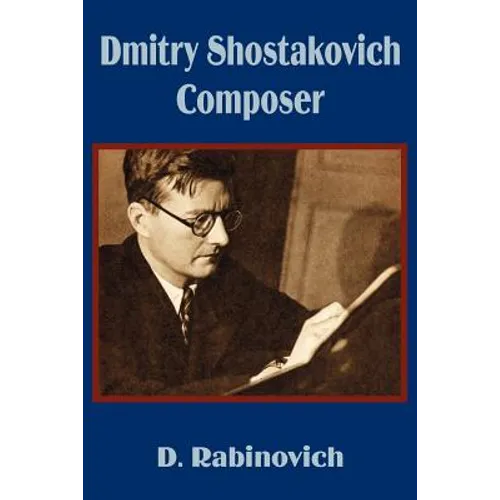 Dmitry Shostakovich Composer