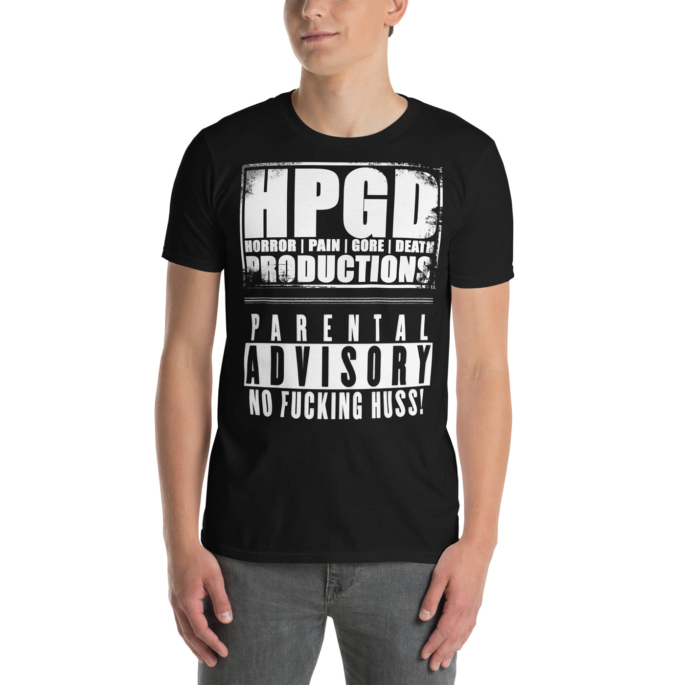 HORROR PAIN GORE DEATH PRODUCTIONS - HPGD Parental Advisory No Fucking Huss! T-Shirt