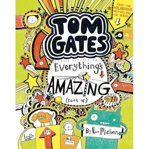 Tom Gates: Everything's Amazing (Sort Of)