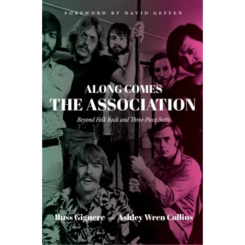 Along Comes the Association: Beyond Folk Rock and Three-Piece Suits