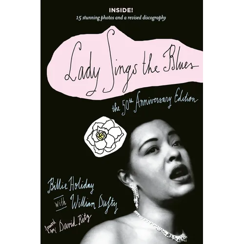 Lady Sings the Blues: Lady Sings the Blues: The 50th-Anniversay Edition with a Revised Discography
