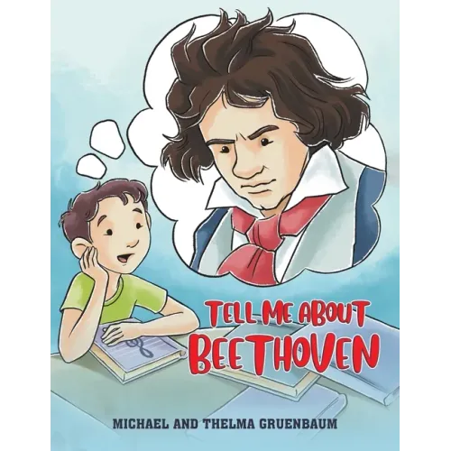 Tell Me About Beethoven